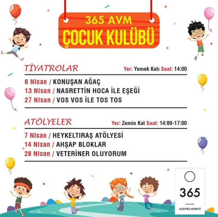 365 AVM Çocuk Kulübü Nisan Etkinlikleri! 365 AVM Çocuk Kulübü Nisan Etkinlikleri!