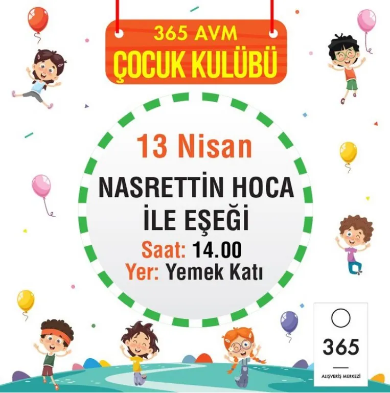 365 AVM Nasrettin Hoca ve Eşeği Müzikali! 365 AVM Nasrettin Hoca ve Eşeği Müzikali!