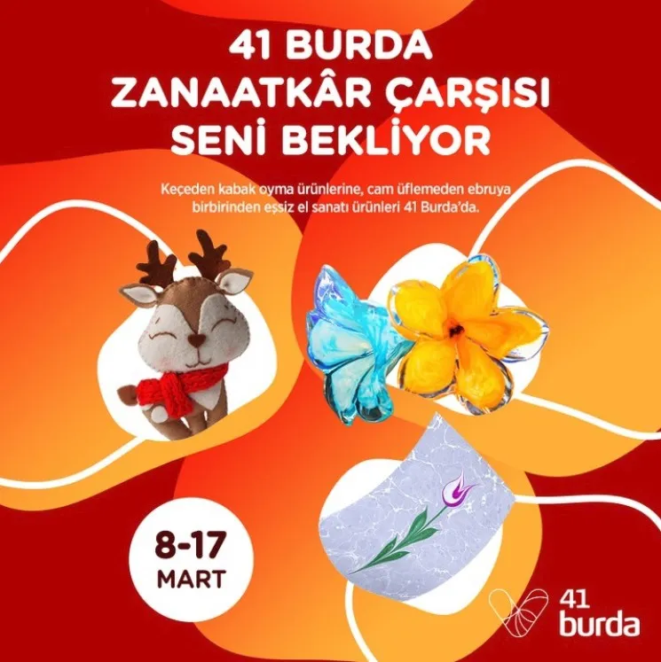 41 Burda Zanaatkar Çarşısı seni bekliyor!