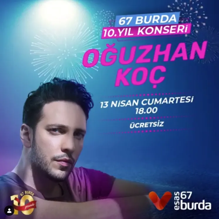 67 Burda 10. Yıl Konseri Oğuzhan Koç!