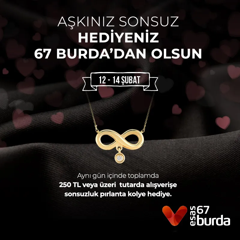 Aşkınızın sonsuz, hediyeniz 67 Burda’dan olsun! Aşkınızın sonsuz, hediyeniz 67 Burda’dan olsun!