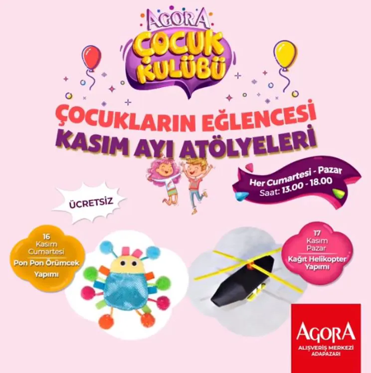 Agora Adapazarı Çocuk Kulübü Etkinlikleri! Agora Adapazarı Çocuk Kulübü Etkinlikleri!