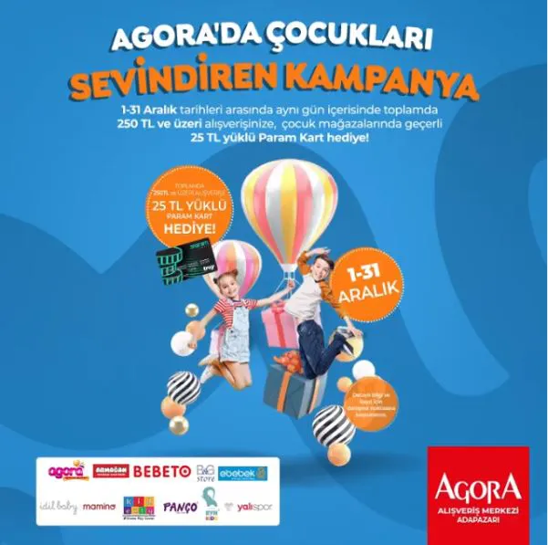 Agora Adapazarı 25 TL yüklü Param Kart hediye!