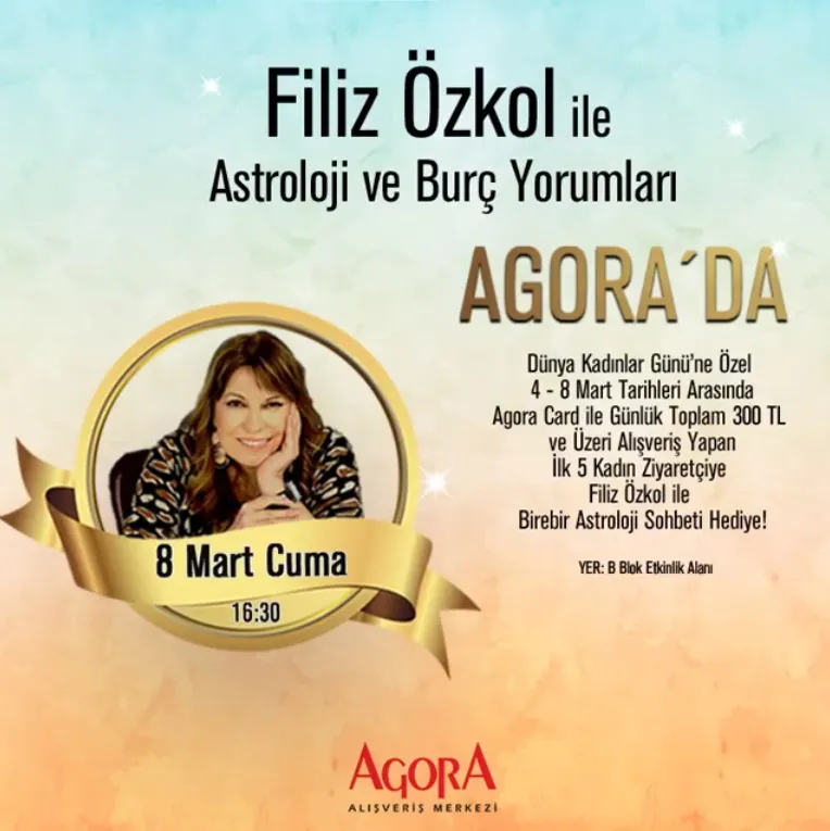 Filiz Özkol ile Astroloji ve Burç Yorumları Agora İzmir'de!