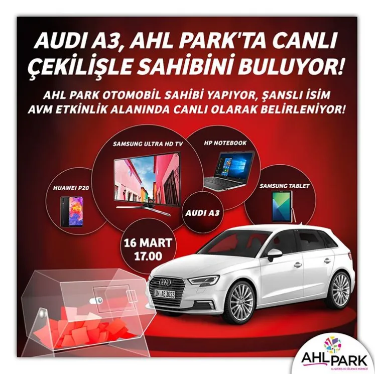 AHL Park Audi A3 Çekilişi Gerçekleşiyor! AHL Park Audi A3 Çekilişi Gerçekleşiyor!