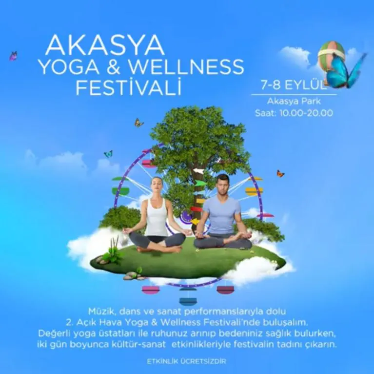Akasya Yoga ve Wellness Festivali! Akasya Yoga ve Wellness Festivali!