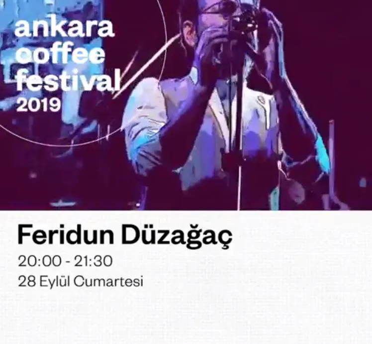 Ankara Coffee Festival Feridun Düzağaç Konseri!