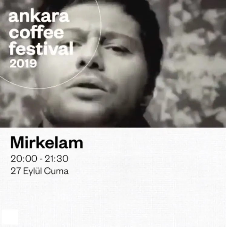 Ankara Coffee Festival Mirkelam Konseri!