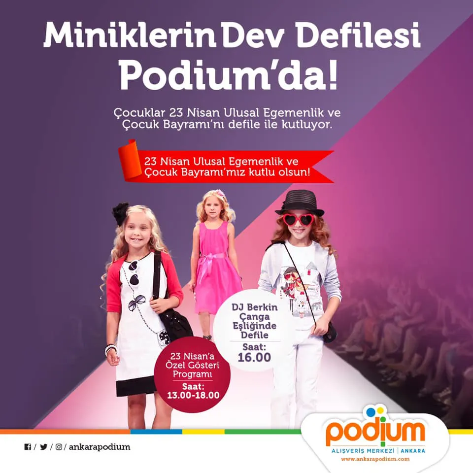 Miniklerin Dev Defilesi Ankara Podium'da! Miniklerin Dev Defilesi Ankara Podium'da!