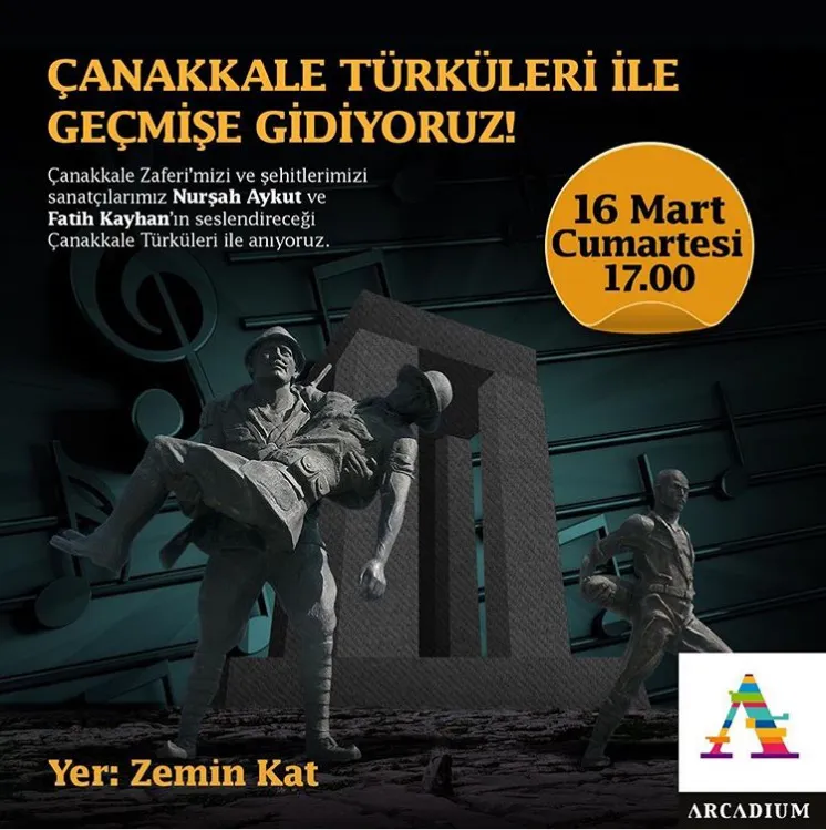 Arcadium AVM'de Çanakkale türküleri ile geçmişe gidiyoruz!