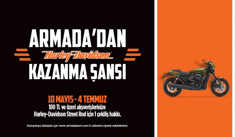 Armada'dan Harley-Davidson Çekiliş Kampanyası! Armada'dan Harley-Davidson Çekiliş Kampanyası!