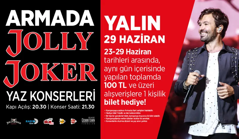Armada Jolly Joker Yaz Konserleri 29 Haziran Cumartesi günü YALIN konseri!