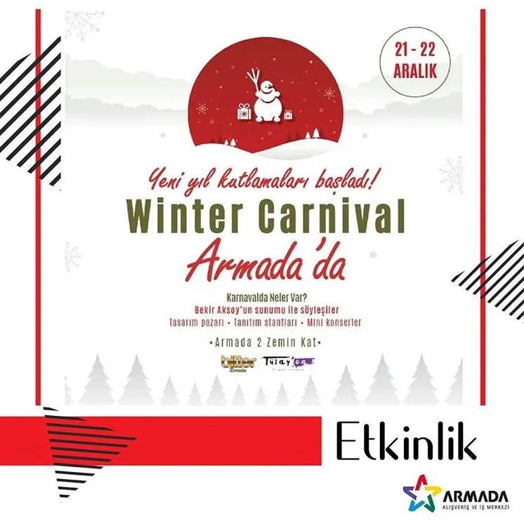Winter Carnival 21-22 Aralık tarihilerinde Armada’da! Winter Carnival 21-22 Aralık tarihilerinde Armada’da!