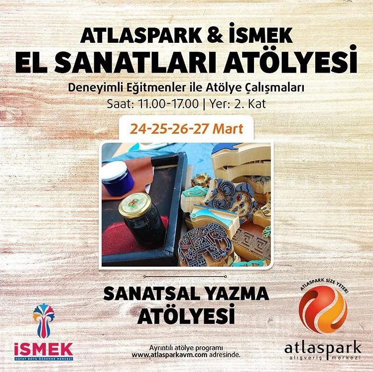 Atlaspark İSMEK El Sanatları Atölyesi! Atlaspark İSMEK El Sanatları Atölyesi!
