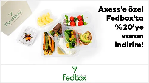Axess'e özel Fedbox'ta %20'ye varan indirim!