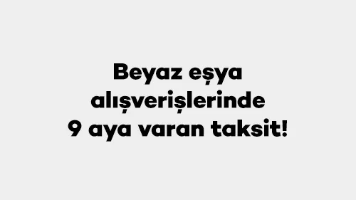 Axess ile Beyaz eşya alışverişlerinde 9 aya varan taksit! Axess ile Beyaz eşya alışverişlerinde 9 aya varan taksit!