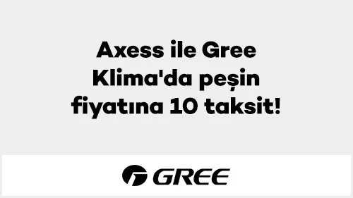 Axess Gree Klima Kampanyası: 10 Takside Fırsat!