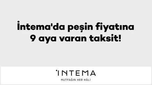 Axess ile İntema'da 9 aya varan taksit!