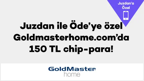 Axess ile Juzdan ile Öde’ye özel Goldmasterhome.com’da 150 TL chip-para!