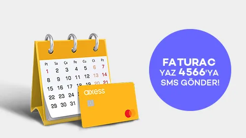 Axess ile Mayıs’ta fatura talimatlarına 250 TL chip-para