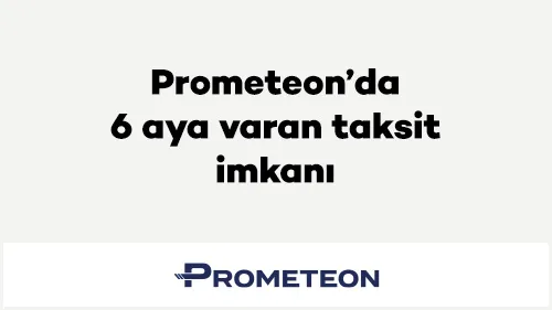 Axess ile Prometeon'da Taksit Fırsatı!