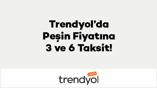 Axess ile Trendyol’da Peşin Fiyatına 3 ve 6 Taksit!