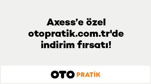 Axess’e özel otopratik.com.tr'de indirim fırsatı!