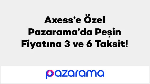 Axess ile Pazarama'da Takside İndirim!