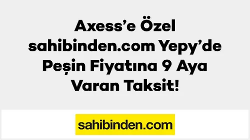 Axess ile Sahibinden.com'da Yenilenmiş Telefonlarda Takas!