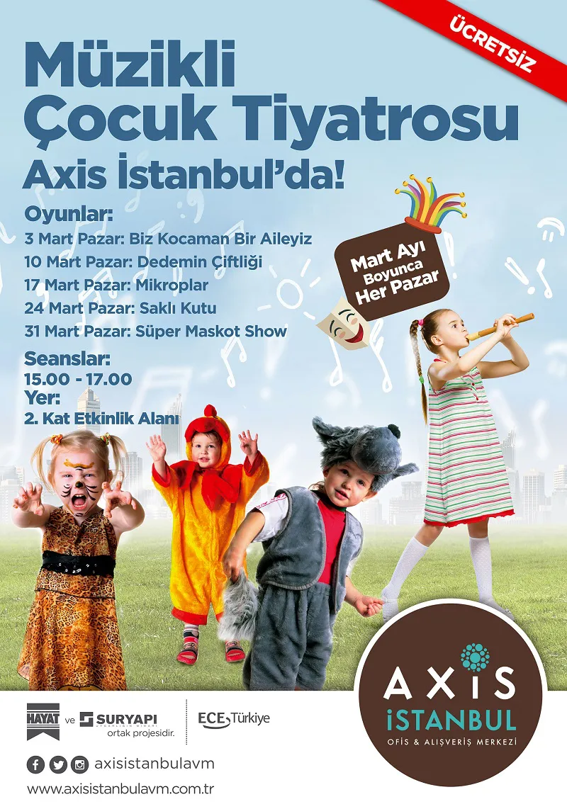 Müzikli Çocuk Tiyatrosu Axis İstanbul'da! Müzikli Çocuk Tiyatrosu Axis İstanbul'da!