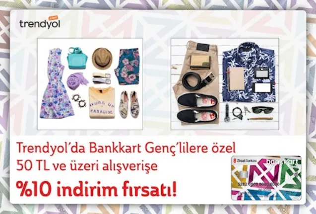 Trendyol.com'da Bankkart Gençlilere %10 indirim fırsatı!