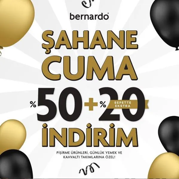 Bernardo'da Şahane Cuma İndirim Günleri! Bernardo'da Şahane Cuma İndirim Günleri!