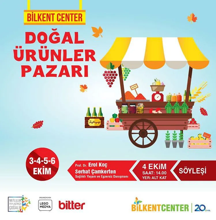 Bilkent Center Doğal Ürünler Pazarı! Bilkent Center Doğal Ürünler Pazarı!