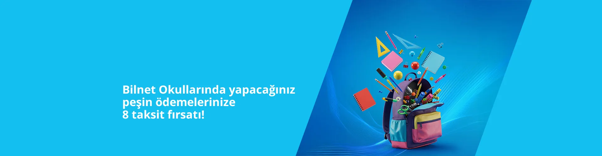 Bilnet Okullarında Peşin Okul Ödemelerinizde 8 Taksit Fırsatı!