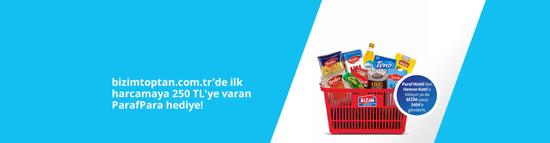 Bizim Toptan ParafPara Kampanyası: 250 TL'ye Varan İndirim
