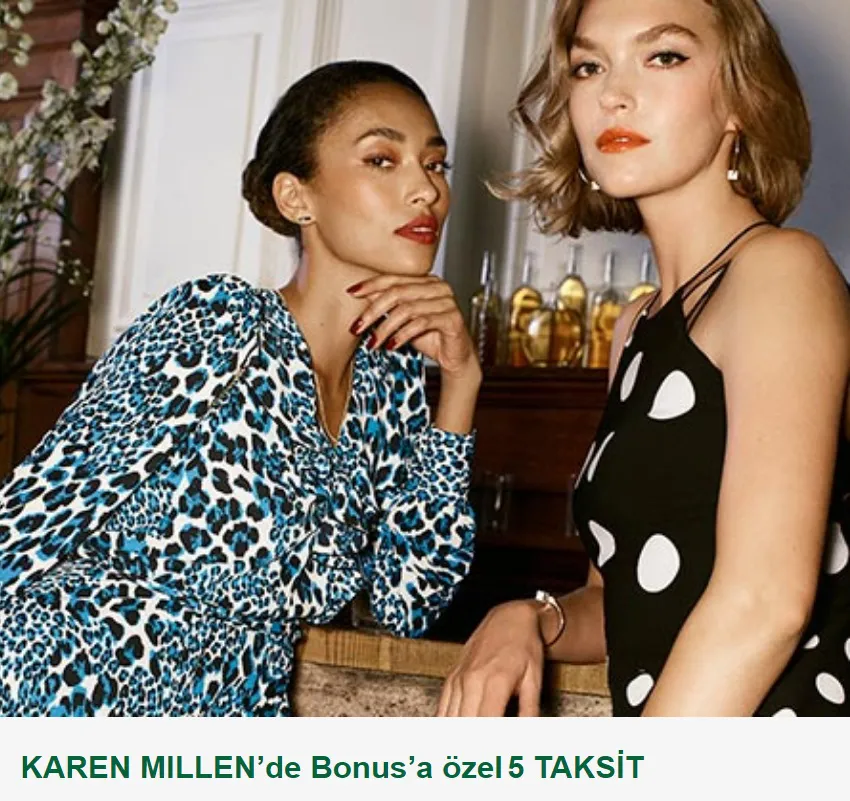 Karen Millen’de Bonus’a özel 5 Taksit fırsatı!