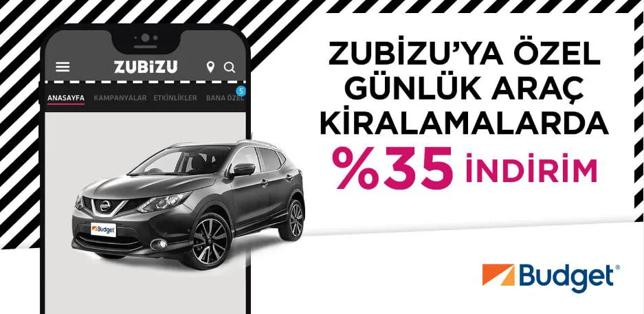 Budget’ta ZUBİZU’ya özel %35 indirim!