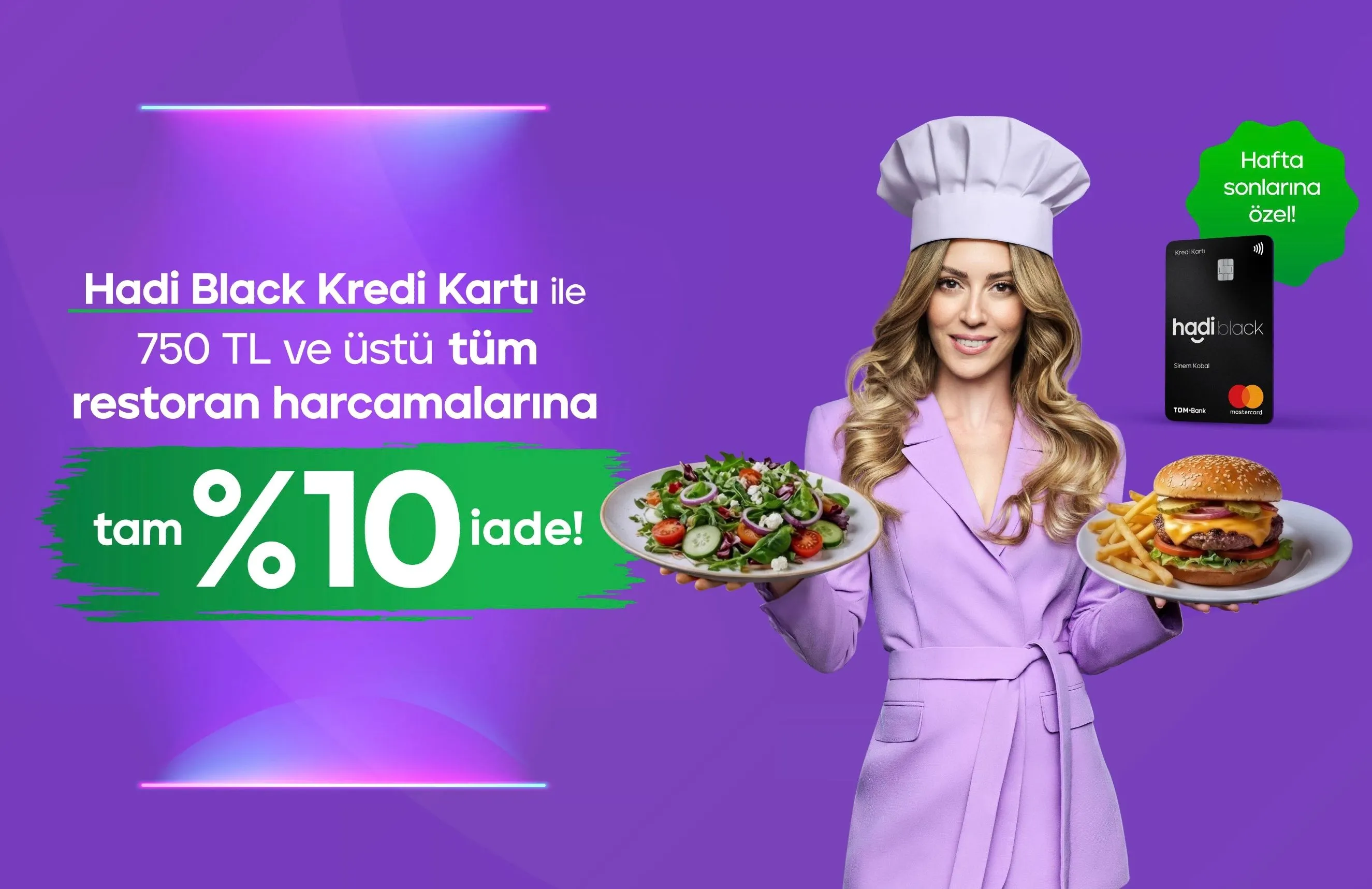 Hadi Black Kredi Kartın ile Restoran harcamalarında %10 İade Kazan!
