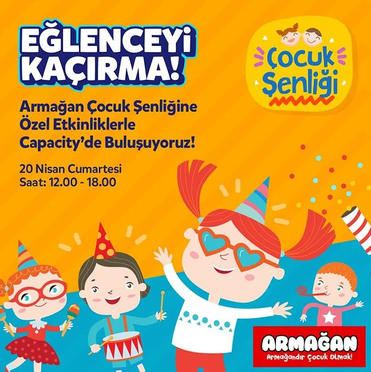 Armağan Çocuk Şenliği Capacity'de! Armağan Çocuk Şenliği Capacity'de!