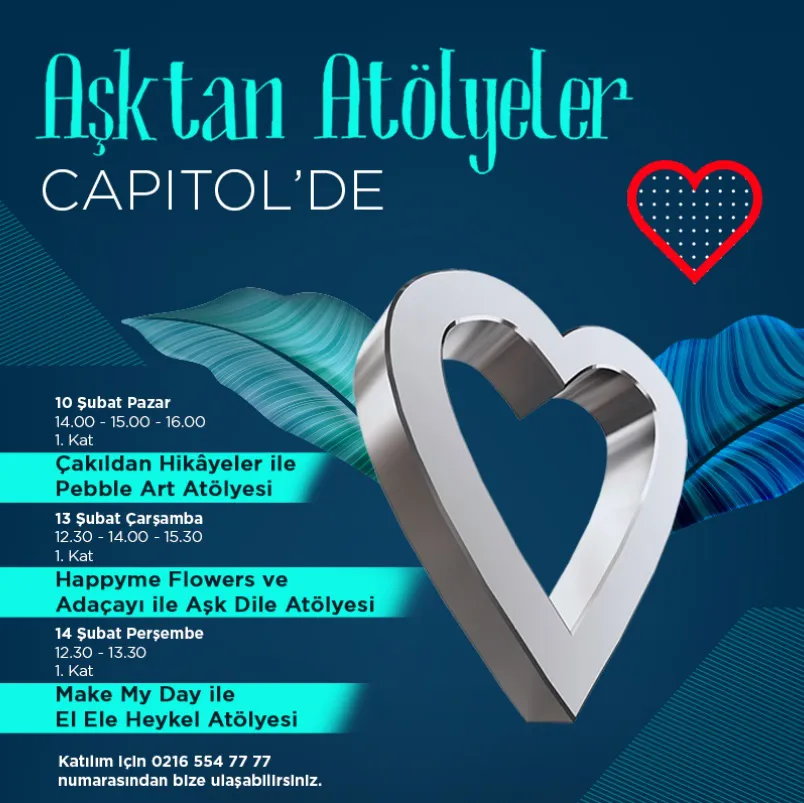Sevgililer Günü'ne özel aşktan atölyeler Capitol'de!