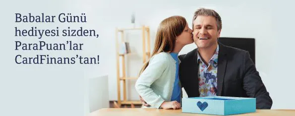 CardFinans’tan Babalar Günü’ne özel 100 TL ParaPuan fırsatı! CardFinans’tan Babalar Günü’ne özel 100 TL ParaPuan fırsatı!