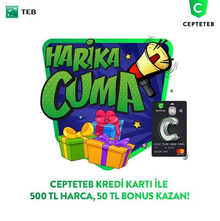 CepteTEB Kredi Kartı Harika Cuma Kampanyası! CepteTEB Kredi Kartı Harika Cuma Kampanyası!