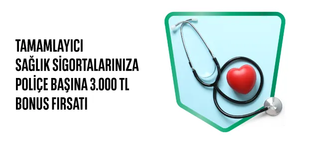 Cepteteb ile TAMAMLAYICI SAĞLIK SİGORTASI ALIMLARINDA 3.000 TL’YE VARAN BONUS!