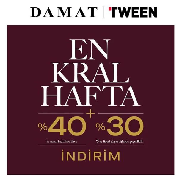 Damat Tween'de En Kral Hafta indirimini kaçırmayın!