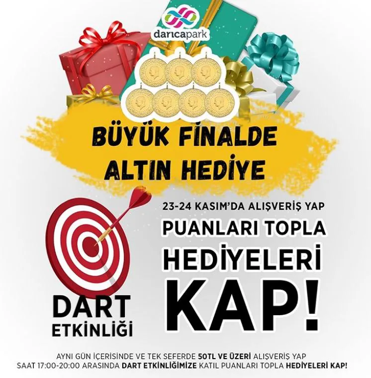 Darıcapark Dart Etkinliği ile Haftasonu Altınlar Sizi Bekliyor! Darıcapark Dart Etkinliği ile Haftasonu Altınlar Sizi Bekliyor!