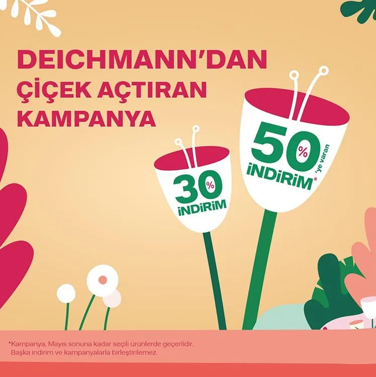 Deichmann'dan Çiçek Açtıran Kampanya. Deichmann'dan Çiçek Açtıran Kampanya.