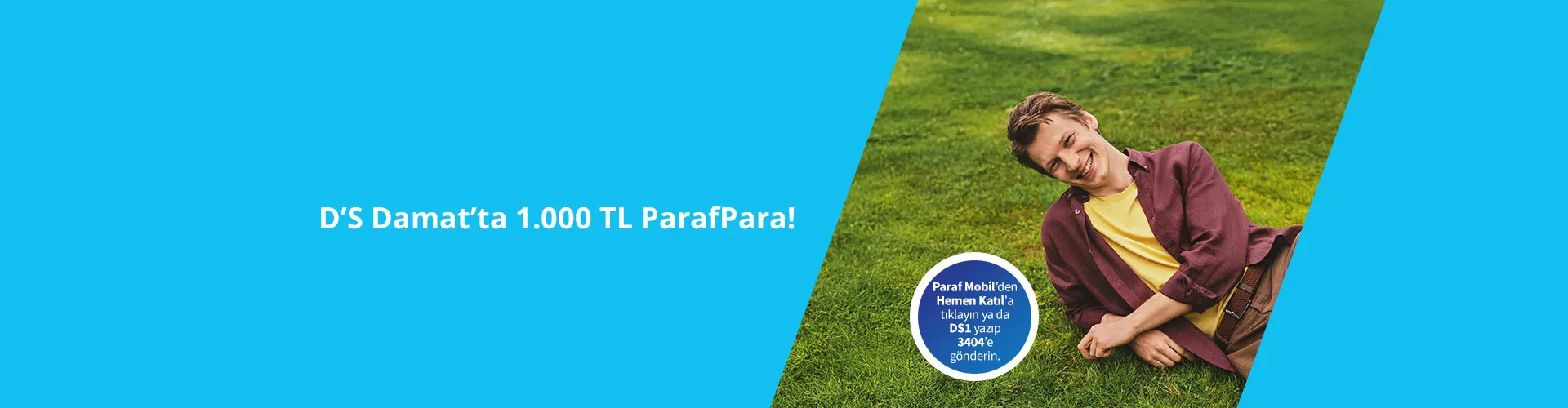 DS Damat'ta 1000 TL ParafPara Kampanyası