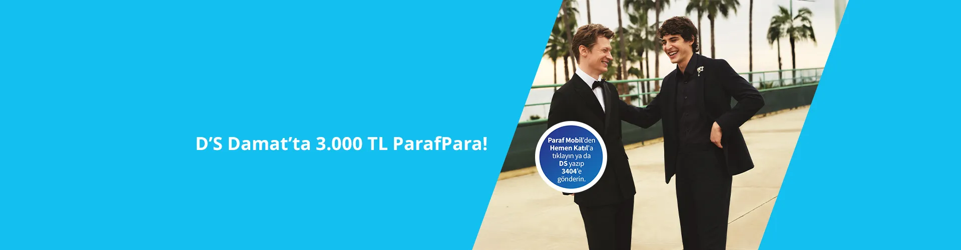 DS Damat'ta ParafPara Kampanyası: 3000 TL!
