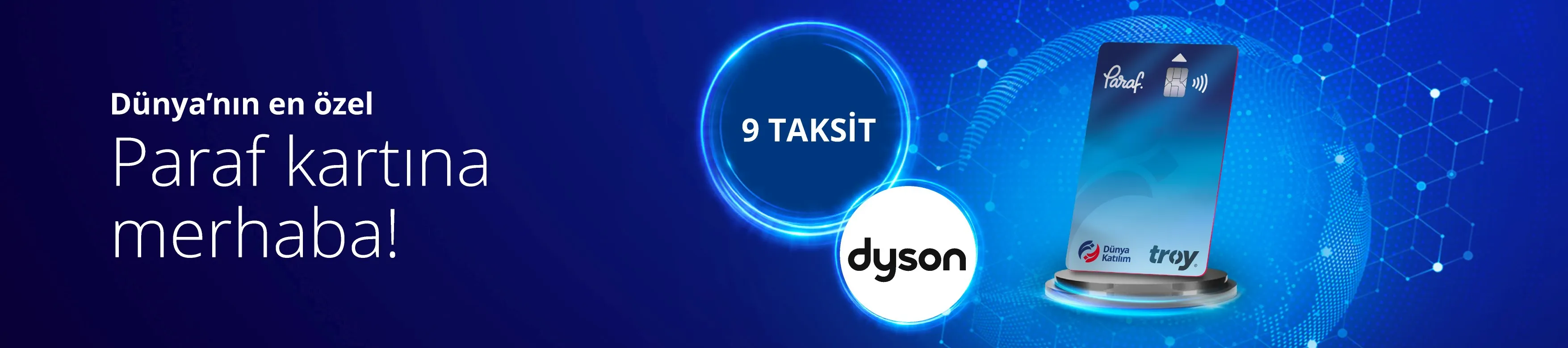 Dünya Katılım ile Dyson'da Taksit Fırsatı!