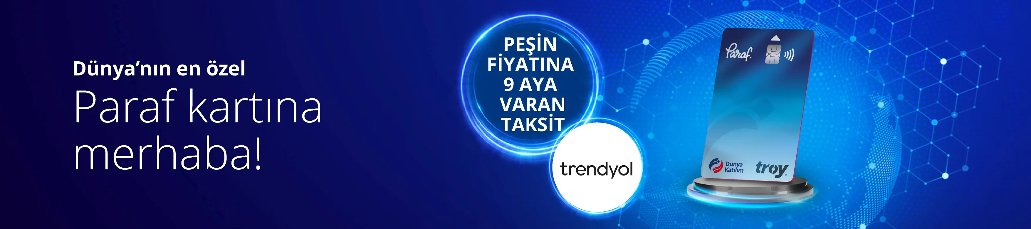 Trendyol'da Dünya Katılım ile Peşin Fiyatına Taksit